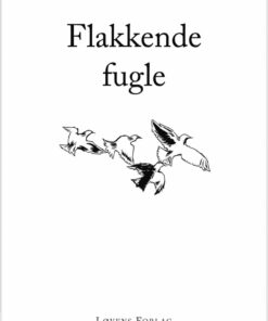 Flakkende Fugle - Rabindranath Tagore - Bog