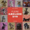 Flere Hæklede Dyr - Maja Hansen - Bog
