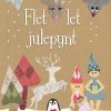 Flet Let Julepynt - Charlotte Engel - Bog