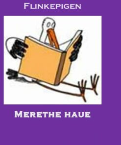 Flinkepigen - Merethe Haue - Bog