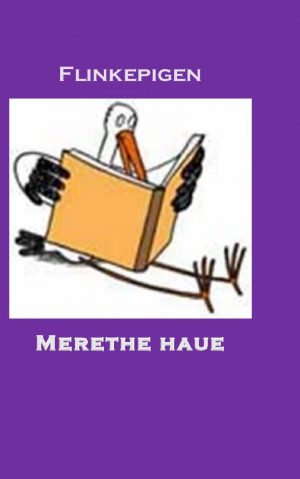 Flinkepigen - Merethe Haue - Bog
