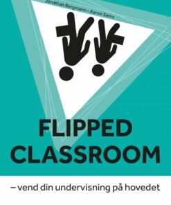 Flipped Classroom - Jonathan Bergmann - Bog