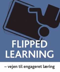 Flipped Learning - Jonathan Bergmann - Bog