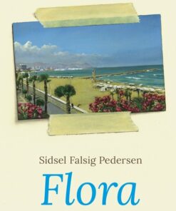 Flora - Sidsel Falsig Pedersen - Bog
