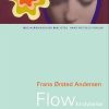 Flow Og Fordybelse - Frans ørsted Andersen - Bog
