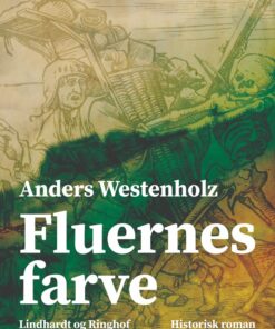 Fluernes Farve - Anders Westenholz - Bog