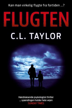 Flugten - C. L. Taylor - Bog