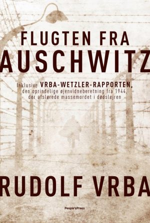 Flugten Fra Auschwitz - Rudolf Vrba - Bog
