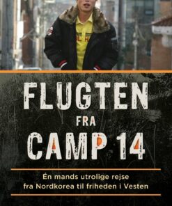 Flugten Fra Camp 14 - Blaine Harden - Bog