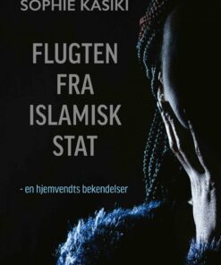 Flugten Fra Islamisk Stat - Sophie Kasiki - Bog