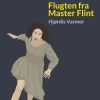 Flugten fra Master Flint (E-bog)
