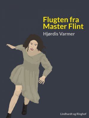 Flugten fra Master Flint (E-bog)