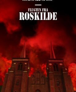 Flugten fra Roskilde (E-bog)