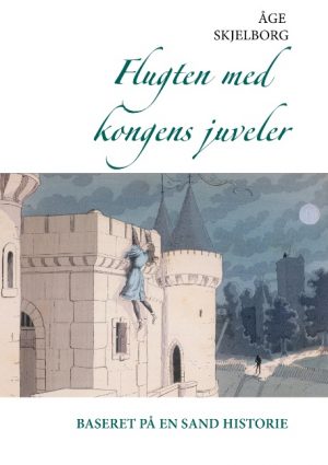 Flugten med kongens juveler (Bog)