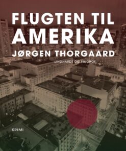 Flugten til Amerika (E-bog)