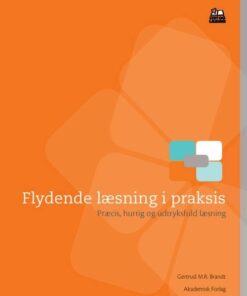 Flydende Læsning I Praksis - Gertrud Brandt - Bog