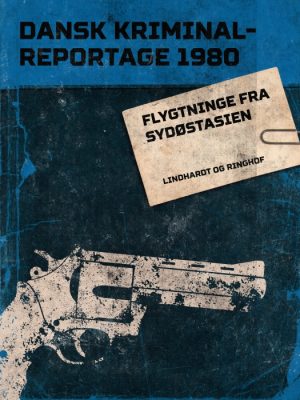 Flygtninge fra Sydøstasien (E-bog)