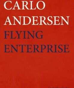 Flying Enterprise - Carlo Andersen - Bog