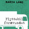 Flyttebil forsvundet (E-bog)