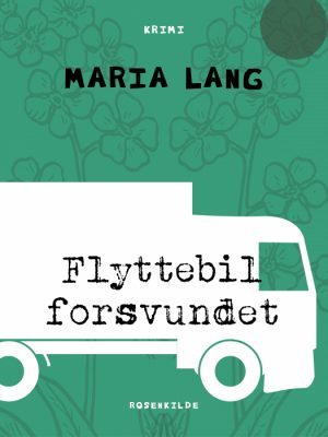 Flyttebil forsvundet (E-bog)