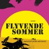 Flyvende Sommer - Karsten Wind Meyhoff - Bog