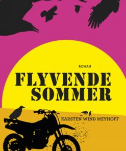 Flyvende Sommer - Karsten Wind Meyhoff - Bog