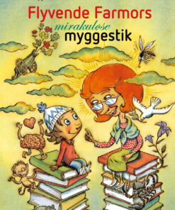 Flyvende farmors mirakuløse myggestik (E-bog)