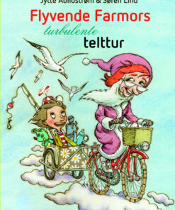 Flyvende farmors turbulente telttur (E-bog)