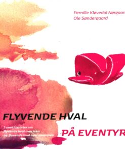 Flyvende hval på eventyr - Bog 1 (Bog)