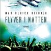 Flyver I Natten - Max Ulrich Klinker - Bog