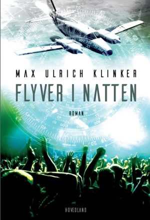 Flyver I Natten - Max Ulrich Klinker - Bog