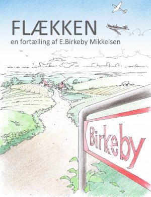 Flækken - E. Birkeby Mikkelsen - Bog