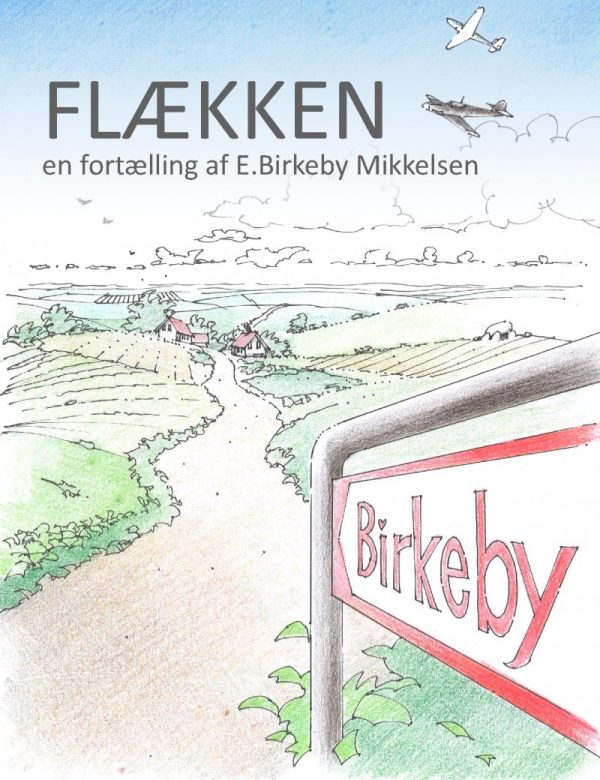 Flækken - E. Birkeby Mikkelsen - Bog