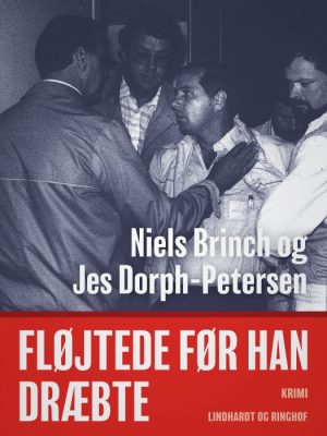 Fløjtede før han dræbte (E-bog)