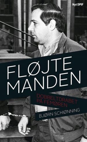 Fløjtemanden - Bjørn Schiønning - Bog