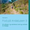 Fod på Andalusien 3 (E-bog)
