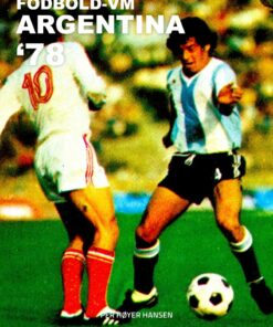 Fodbold-vm Argentina 78 - Per Høyer Hansen - Bog