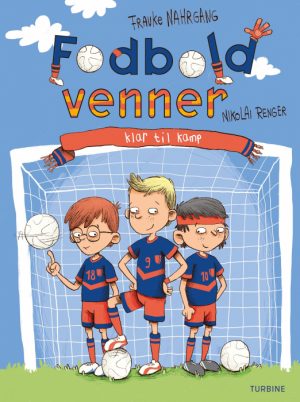 Fodboldvenner 1 - Klar til kamp (Bog)