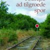 Fodrejse ad tilgroede spor (E-bog)
