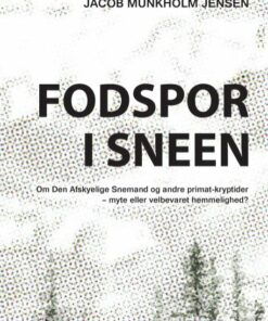 Fodspor I Sneen - Jacob Munkholm Jensen - Bog