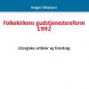 Folkekirkens Gudstjenestereform 1992 - Holger Villadsen - Bog