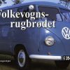 Folkevognsrugbrødet - Jørgen Kjær - Bog
