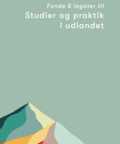 Fonde og legater til studier og praktik i udlandet (Bog)