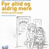 For Altid Og Aldrig Mere - Anne Vibeke Fleischer - Bog