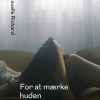 For At Mærke Huden - Emmanuelle Richard - Bog