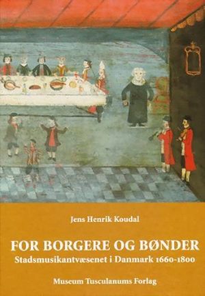 For Borgere Og Bønder - Jens Henrik Koudal - Bog