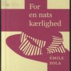 For En Nats Kærlighed - Emile Zola - Bog