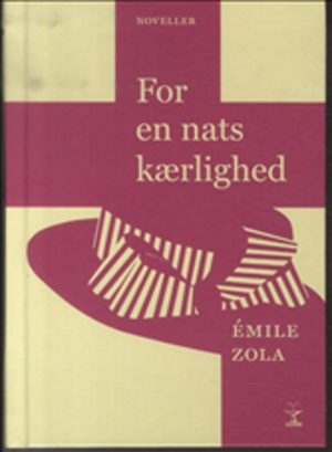 For En Nats Kærlighed - Emile Zola - Bog