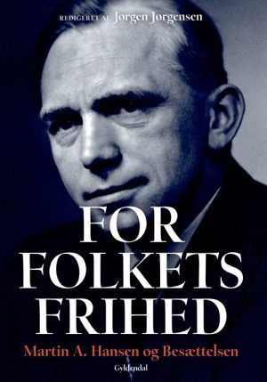 For Folkets Frihed - Martin A. Hansen - Bog