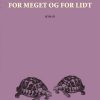 For Meget Og For Lidt - Christina Matthiesen - Bog